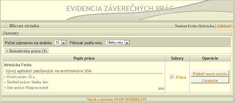 Manuál študenta pre odovzdanie záverečnej práce do systému EZP 7 Nastavenie licenčnej zmluvy Prevzatím práce systémom proces odovzdávania ešte nekončí.