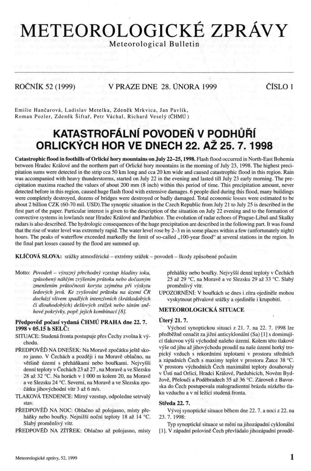 METEOROLOGICKÉ ZPRÁVY Meteorological Bulletin ROČNÍK 52(1999) V PRAZE DNE 28.