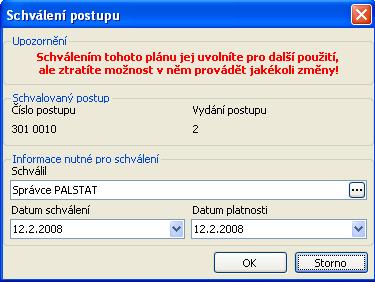 4.5 Ikona Schválit postup Ikona slouží ke schválení hotového postupu a určení dne začátku platnosti. Schválený postup již není možno dále upravovat.