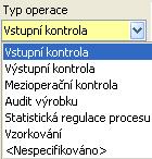 atributivní (vyhodnocení porovnáním dobrý x špatný) dodatečně měnit dle konkrétního výběru v položce Číslo znaku.. Výběr se může 6.3.