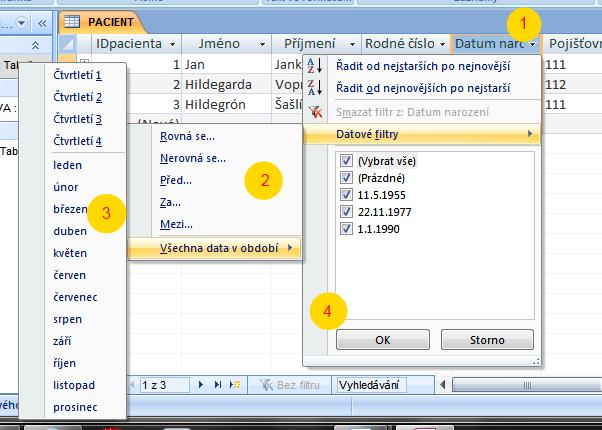 Filtr v tabulce Potřebujeme-li najít jeden nebo více určitých záznamů v tabulce nebo chcete-li vytisknout určité záznamy ze sestavy, tabulky nebo dotazu, můžeme použít filtr.