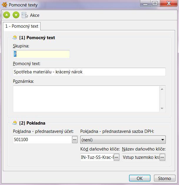 Přehled Pomocné číselníky Pomocné texty Pokud využíváte Pomocné texty pro zadávání položek a chcete současně výběrem položky vyplnit Daňový klíč, tak ho zadáte do položky do pole Kód daňového klíče.