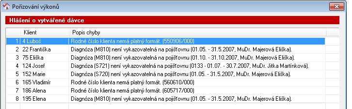 6 Vykazování výkonů Jakmile zadáte výkony u všech klientů za daný měsíc, můžete je vykázat.