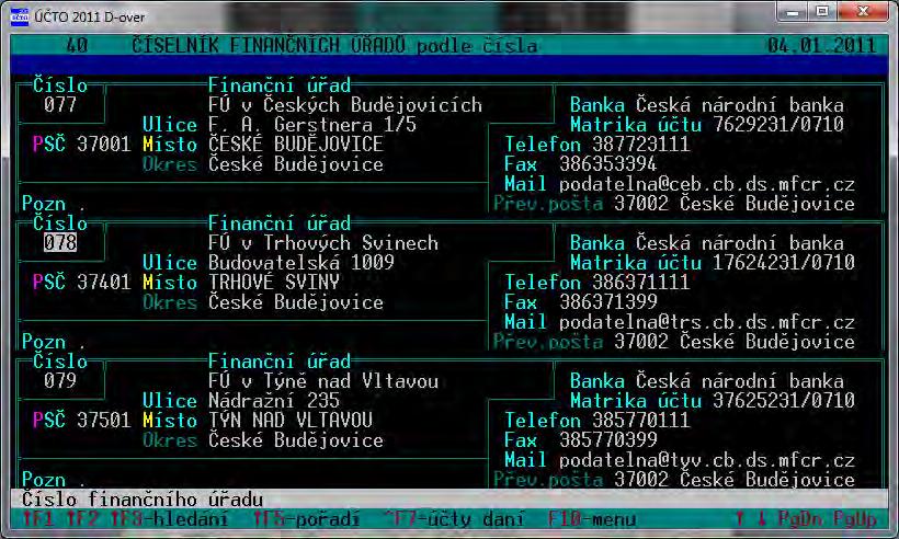 14 Pro finanční úřad pod kurzorem lze pomocí Ctrl+F7