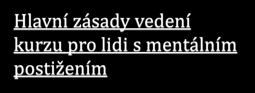 Většina lidí s mentálním postižením pracuje lépe s myší než s dotykovým displejem.