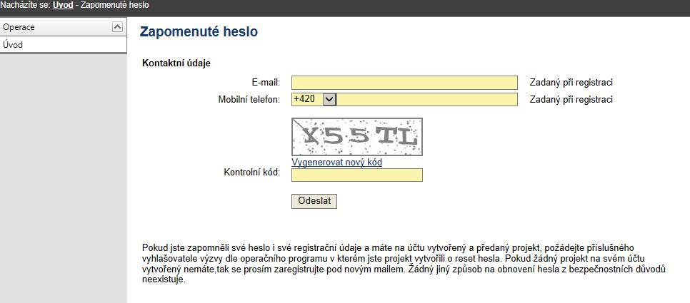 Zapomenuté heslo V případě, že uživatel zapomene heslo pro přístup do aplikace, má možnost si nechat toto heslo zaslat na svůj mobilní telefon, jehož číslo zadal do registračního formuláře při své