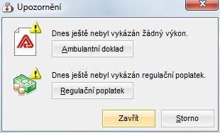 6.3.8 Upozornění při zavírání karty Když zavíráte kartu pacienta, program vás může upozornit na to, že jste pacientovi ještě tento den nevykázali žádný výkon, nebo že jste pacientovi nevykázali