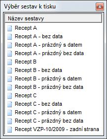 V našem případě budeme vždy chtít používat pouze Recept A. Možnost více sestav u tisku receptu využije především větší ZZ.