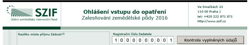 Po vyplnění (nebo jejich změně) přímo na formuláři je možné si správnost dat ověřit pomocí tlačítka KONTROLA VYPLNĚNÝCH ÚDAJŮ. 5.