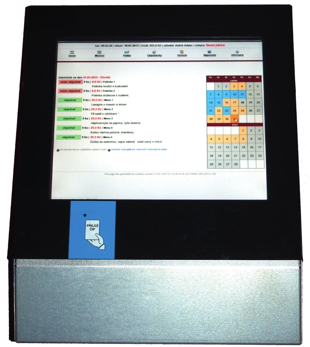 Objednávkový grafický box s dotykovou obrazovkou Obsahuje 17 dotykovou obrazovku s přehledným zobrazením a jednoduchým ovládáním.