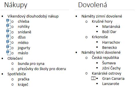 6 OneNote 102» Do stránky Dovolená (viz obr. 6-7XX) zapíšeme náměty na místa trávení dovolené. U některých námětů přidáme značku Film k zhlédnutí.