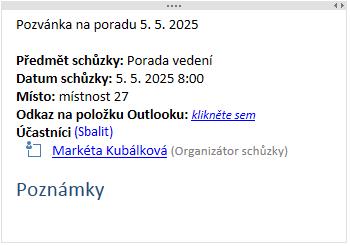 Na stránku se vloží informace o události, které lze dále editovat (viz obr. 6-14). Stránku se zápisem z porady lze vytvořit ve OneNote přímo z Outlooku.