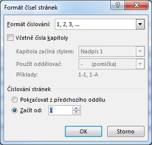 Záhlaví se použije na všech stránkách dokumentu. Na první stránce, která je samostatným oddílem 1, nechceme žádné záhlaví.