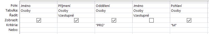 Chceme-li kromě zaměstnanců oddělení PRG zobrazit i zaměstnance dalšího oddělení, zapíšeme jeho zkratku do dalšího řádku kritérií.