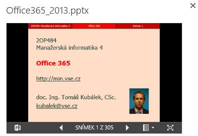 2-17: NÁHLED DOKUMENTU POWERPOINTU Webové aplikace OneNote Online Uložení do úložišť Dokumenty jsou ve OneDrive pro firmy po kliknutí do jejich názvu prvotně zobrazovány ve webových aplikacích (Word