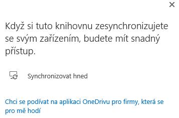 se složkami v rámci lokální knihovny Dokumenty na počítači. Předpokladem synchronizace je instalace aplikace OneDrive pro firmy. Aplikace je: součástí kancelářského balíku Office, např.