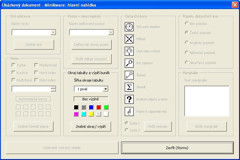 MiniAware - uživatelská příručka 28 Funkce aktivní bez výběru (jen kurzor) v hlavní