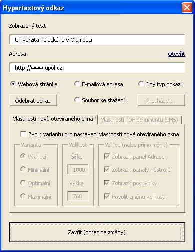 MiniAware - uživatelská příručka 34 3.6.2 Formulář Hypertextový odkaz Určuje vlastnosti hypertextového odkazu (hyperlinku) vkládaného do dokumentu nebo textu popisu (zadání úkolu).