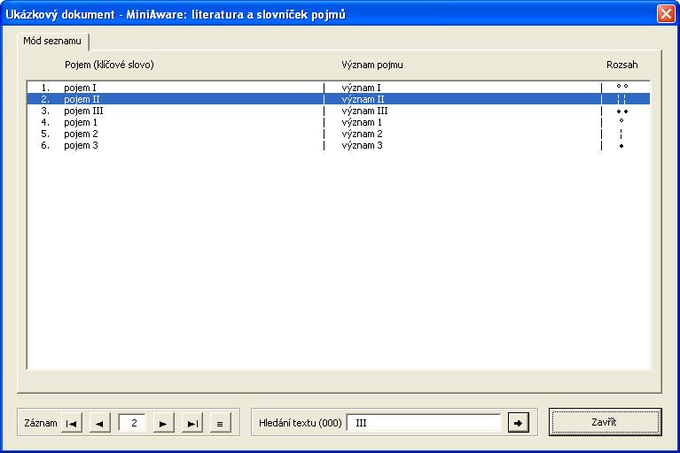MiniAware - uživatelská příručka 49 Mód seznamu - verze pro slovníček pojmů (vztahující se k disciplíně