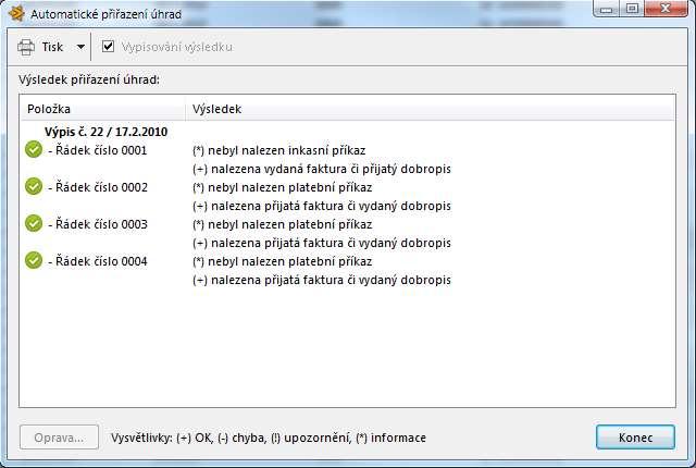 Akce "Automatické přiřazení úhrad" vynechává z hledání veškerá blokovaná bankovní spojení. Stejně tak i volba "Příprava účtování".