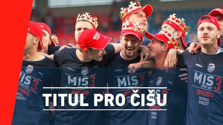 Příloha č. 13: Titul pro Čišu (obrázek) 12,13 Třetí titul získali hráči pro nemocného spoluhráče Mariána Čišovského (na prvním obrázku uprostřed). Heslo Titul pro Čišu!