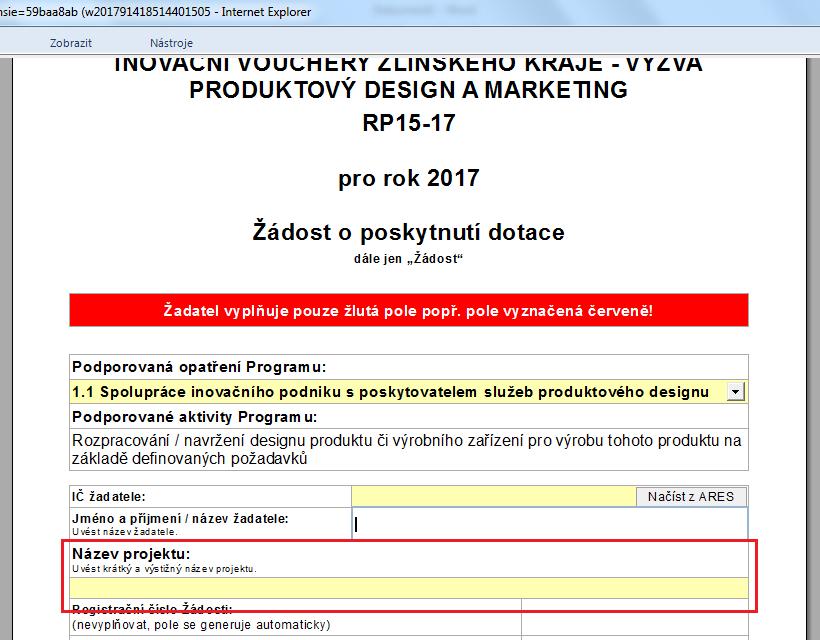 Obr. 6 - Načtení dat o žadateli z ARES a vyplnění názvu projektu 4. IDENTIFIKACE ŽADATELE - Po načtení dat z ARES je nutné zkontrolovat na str.