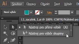 V závislosti na rozlišení monitoru a pracovní ploše se vám mohou nástroje zobrazovat také jen v jednom sloupci. 1 V panelu nástrojů přesuňte ukazatel nad nástroj Výběr (Selection) ( ).