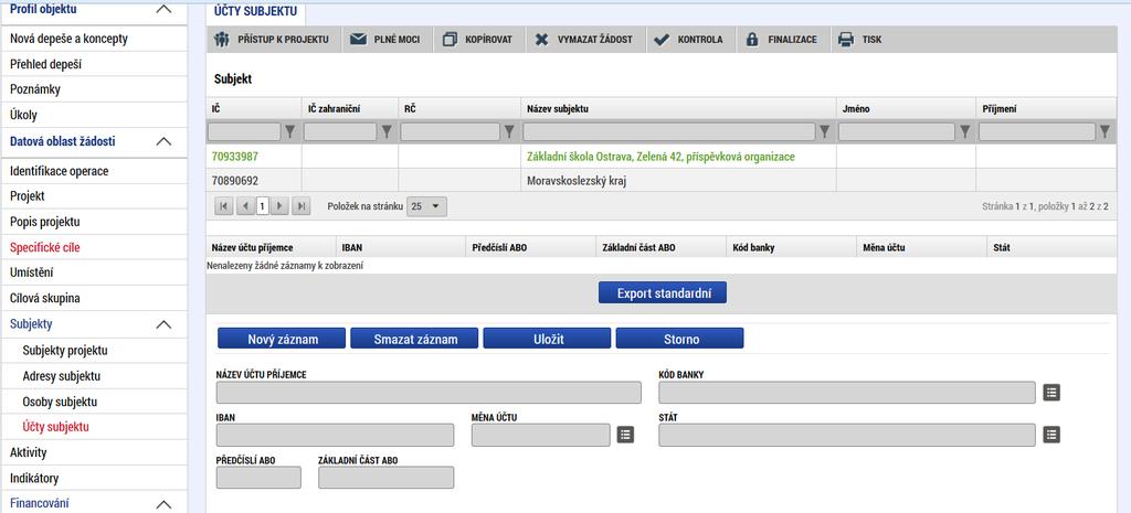 Žadatel kliknutím vstoupí na daný subjekt a následně vyplňuje datové položky: Název účtu příjemce u každého subjektu uvádí označení názvu, např.