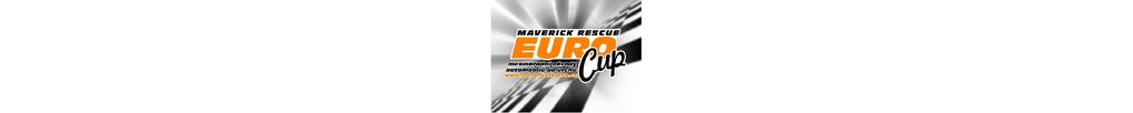 MAVERICK RESCUE EUROCUP 217 XII. Divácká 13, 2.9.217 22. - 2. 9.