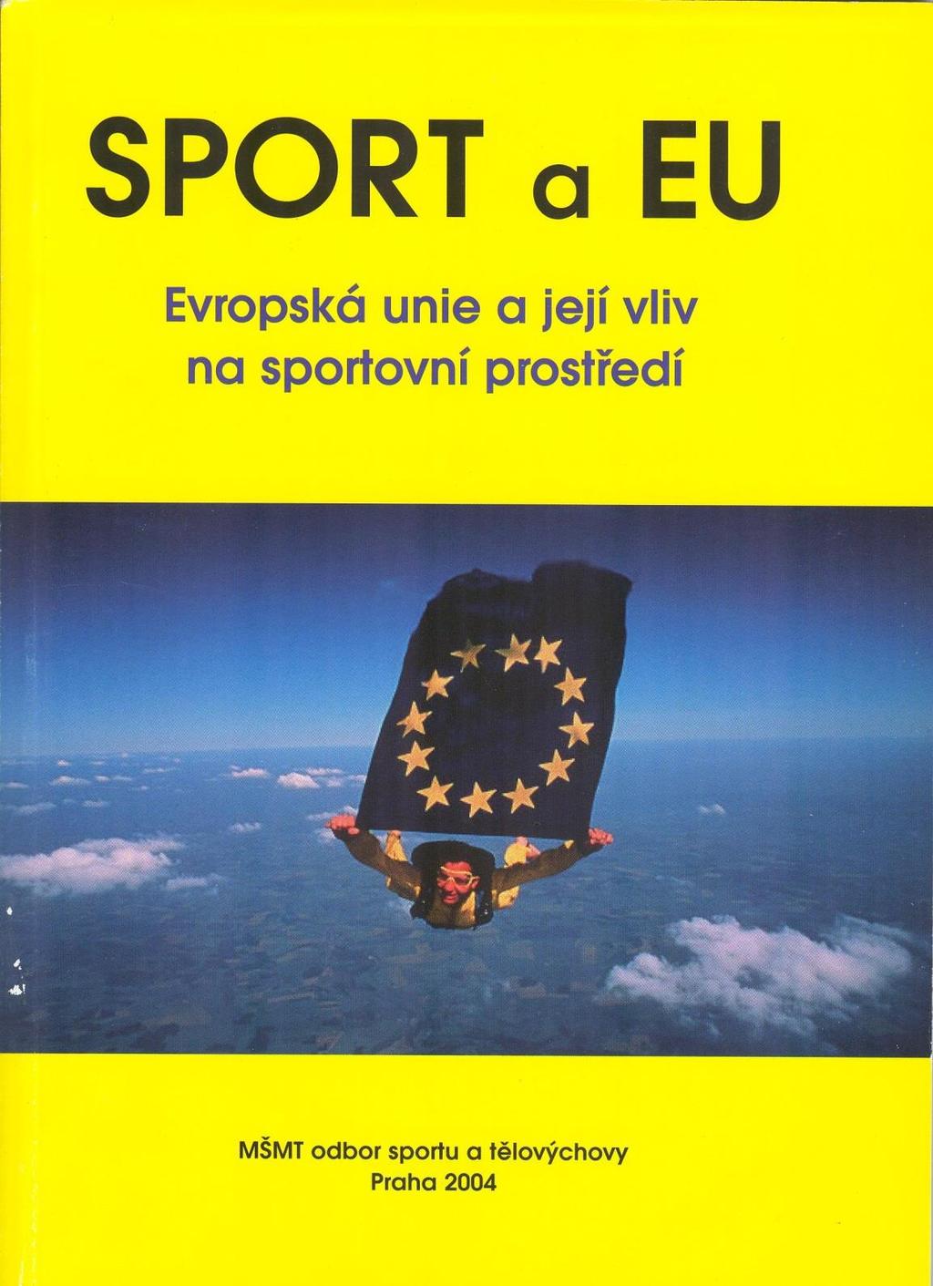 Význam a postavení sportu v Evropské