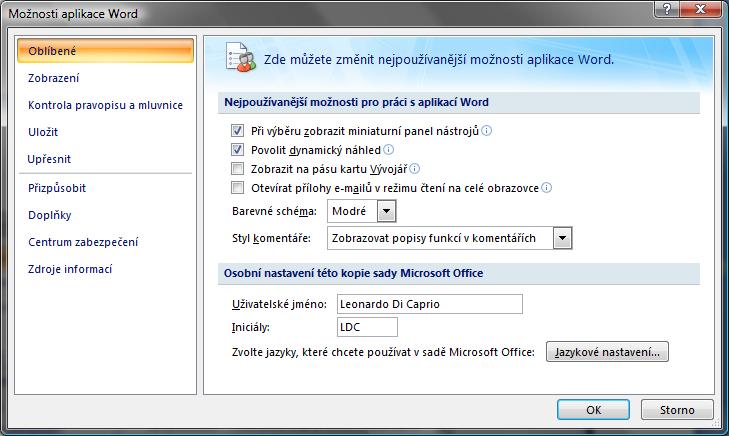 Nastavení najdeme po kliknutí na tlačítko Office a tlačítko Možnosti aplikace Word: Zobrazí se okno s nastavením: V základní obrazovce v části Oblíbené najdeme nastavení základního
