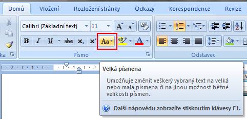 Změna velikosti písmen U aplikace Word můžeme změnit velikost písmen v textu bez toho, aniž bychom museli daný text přepisovat ručně.