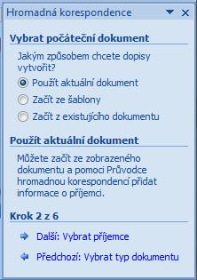 Krok 2 Vybrat počáteční dokument Musíme Wordu určit počáteční dokument.