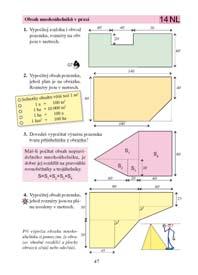 GEOMETRIE 7 D 7-13 30 Kč Přináší pro učiva: čtyřúhelníky, hranoly, konstrukce pravidelných mnohoúhelníků, povrchy a objemy těles, práce se sítěmi různých hranolů, z nich jsou potom odvozovány jejich