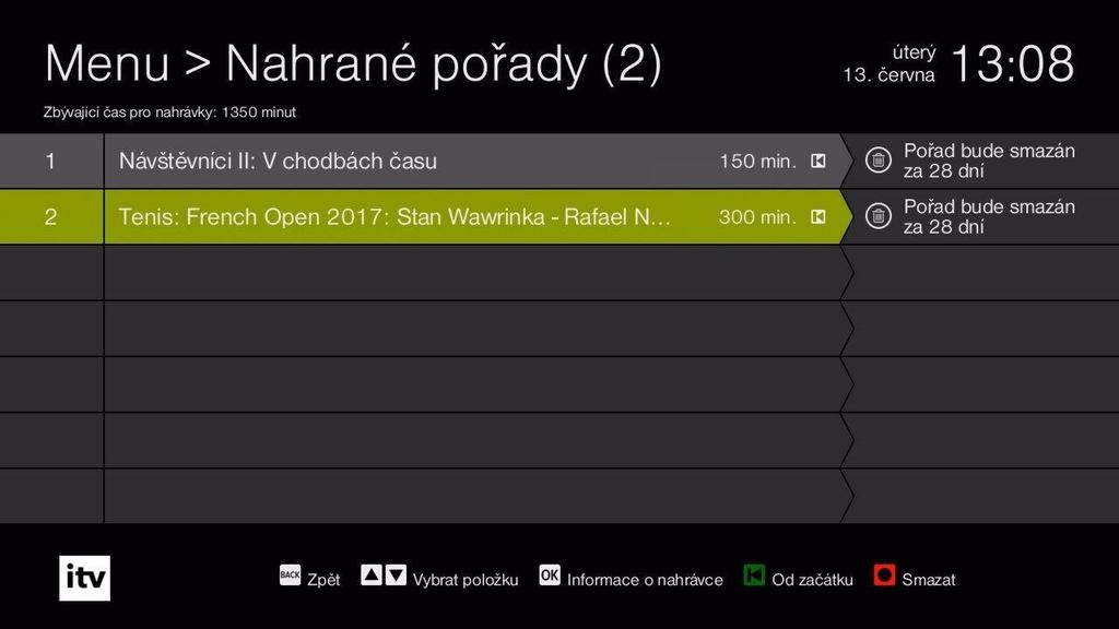 3.2.5 Nahrané pořady Nahrané pořady zobrazíte přes nabídku Menu (tlačítko / ) výběrem položky Nahrané pořady.