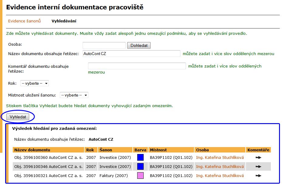 5 EAGENDA Obrázek 40 Vyhledávání dokumentů Po spuštění aplikace eprůzkum je nabídnut přehled dotazníků, do kterých byli uživatelé zařazeni jako respondenti.