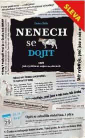 ŠIDLO, Dušan - Nenechte se dojit, Aladin Agency, Praha 2014 Přiznejte si, že jste jen ovcí a dojnou krávou. Ano, přesně takto nelichotivě o Vás nenažraní obchodníci hovoří.