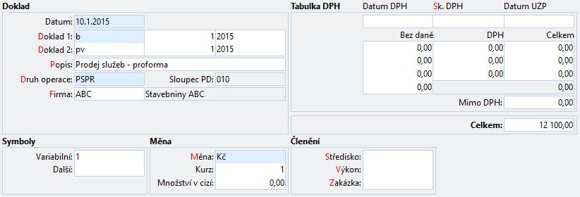 2. Doklad uzavřeme a přeneseme do ZaP 3. Úhradu proformafaktury zaúčtujeme do Peněžního deníku standardním způsobem (hotově nebo bankou).