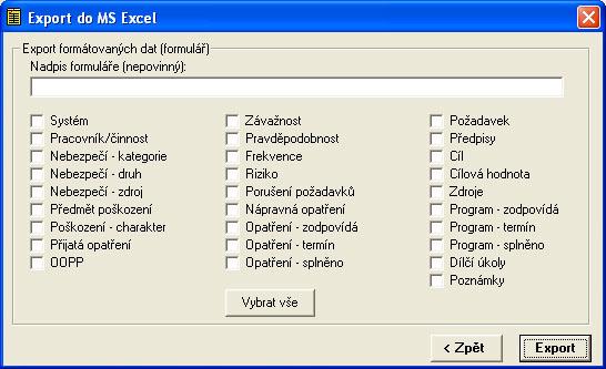 Samostatnou částí je export poskytnutých OOPP do sestavy, která může sloužit ke splnění příslušného právního požadavku.