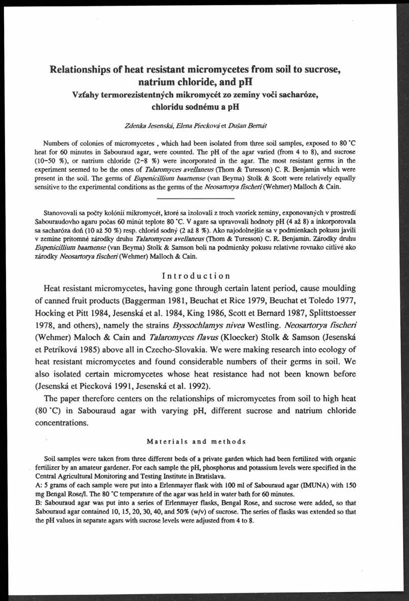 Relationships of heat resistant micromycetes from soil to sucrose, natrium chloride, and ph V ztahy te rm o re zisten tn ý c h m ik ro m y cét zo zem iny voči sacharóze, ch lo rid u sodném u a ph