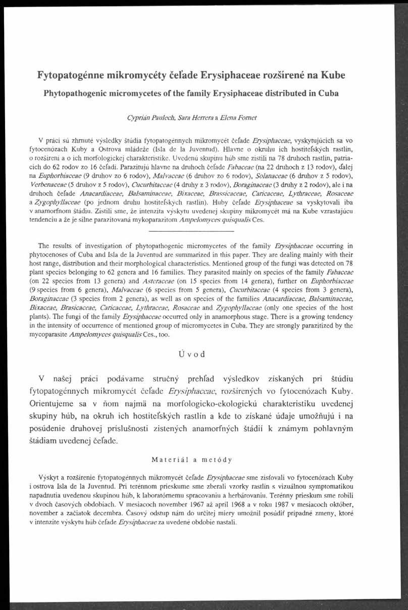 Fytopatogénne mikromycéty čelade Erysiphaceae rozšířené na Kube HH Phytopathogenic micromycetes o f the family Erysiphaceae distributed in Cuba Cyprian Paulech.