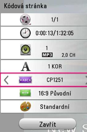 44 Ovládání Změna stránky kódu titulků y Pokud se titulky nezobrazují správně, změňte kódování jazyka titulků pro správné zobrazení titulků. 1. Během přehrávání stiskněte INFO/MENU (m). 2.