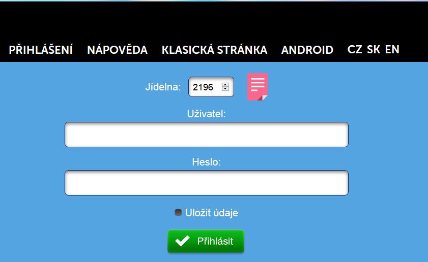 Školní jídelna - čip v září (záloha 120,- Kč) - přihlašovací údaje v září - bezhotovostní platba předem - jídelna 2196 - výběr ze 3 4