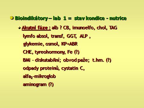 * Bioindikátory a nutriční