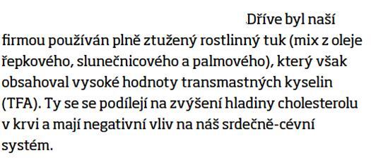 Částečně a plně ztužené tuky nerozlišují samotní výrobci