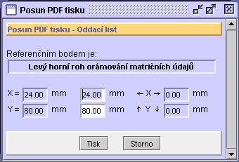 112 Před samotným tiskem dokladu lze zajistit posun PDF tisku: Po stisknutí tlačítka