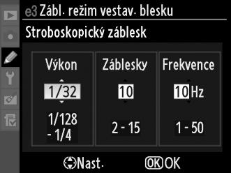 Manuální Výkon záblesku můžete nastavovat v rozmezí Plný výkon a 1/128 ( 1 /128 plného výkonu). Vestavěný blesk má na plný výkon směrné číslo 12 (m, ISO 100, 20 C).