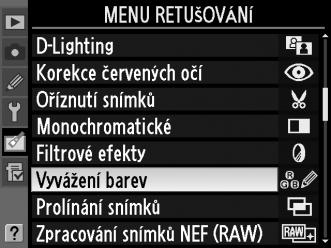 Tvorba retušovaných kopií snímků Vytvoření retušované kopie snímku: 1 Zobrazte položky menu retušování. Vyberte požadovanou položku menu retušování a stiskněte tlačítko 2. 2 Vyberte snímek.