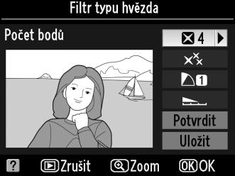 Filtrové efekty Tlačítko G N Menu retušování Vyberte si z následujících filtrů. Poté, co níže popsaným způsobem vyberete filtr s požadovaným efektem, stiskněte tlačítko J pro zkopírování snímku.