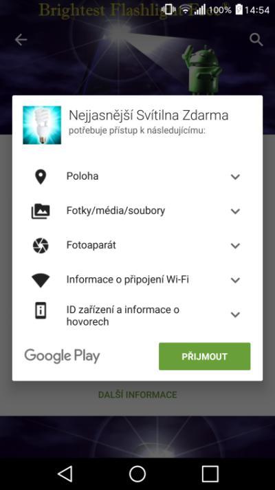 3 ZÁKLADY ANDROID APLIKACE Obrázek 7: Nesmyslná oprávnění aplikace (zdroj: vlastní) Realita v dnešní době je taková, že uživatel, který si chce nainstalovat nějakou aplikaci, většinou oprávněním